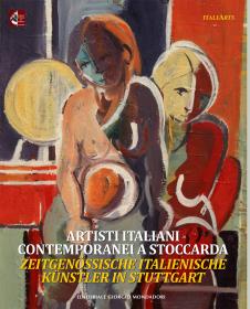  Angelo Rinaldi,Catalogo Artisti Italiani Conetemporanei a Stoccarda, ZeitgenossicheItalienische Kunstelerin  Stuttgart, edi. Giorgio Mondadori, 2015