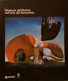  Angelo Rinaldi,Catalogo Memorie dell antico nell Arte del Novecento, Artisti - Carlo Bertocci, Piero Annigoni,Giacomo Balla, Thomas Antonio Bueno, Massimo Campigli, Giuseppe Capogrossi, Carlo Carra, Felice Casorati, Salvatore Dali,  Giorgio De Chirico,  Andre Derain, Tano Festa,  Renato Guttuso, Carlo Maria Mariani, Marino Marini, Igor Mitoraj, Giorgio Morandi, Ubaldo Oppi, Pablo Ruiz Picasso, Alberto Savinio, Gino Severini, Mario Sironi,  Yvan Peter Theimer, Scipione, Ketti La Rocca, Donatella Mei, Robert Barni, Jannis Kunellis, Enzo Cucchi, Giulio Paolini, Luigi Ontani, Ron Atheis, Ardengo Soffici, Duilio Cambellotti, Giacomo Mnzu, Giuseppe De Nittis, Mario Cavaglieri, Luigi Spazzapan, Guido Balsamo Stella,  Vittorio Zecchin, Napoeone Martinuzzi, Ercole Barovier, Giuliano Vangi, Amedeo Modigliani, Gigi Guadagnicci, Libero Andreotti, Adolfo Widt, Ottavio Giovannozzi, Galleleo Chini, Giovanni Colacicchi, Carlo Carra, Arturo Martini, Corrado Cagli, Ubaldo oppi, Piero Marussig, Anselmo Bucci, Mario Sironi, Frencesco Messina, Achille Funi, Roano Romanelli, Giuseppe Capogrossi, Emilio Greco, Franco Angeli,Salvatore Fiume, Mario Ceroli, Sregio Scatizzi, Paolo Staccioli, Gio ponti, Carlo Zauli, Guido Aldovitz, Carlo Scarpa, Fulvio Bianconi, Flavio poli, Giacomo Mnzu,Palazzo Pitti, edi. Giunti